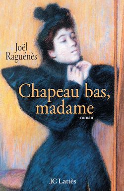 Télécharger le livre :  Chapeau bas, madame