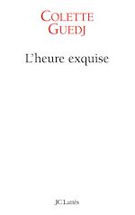 Télécharger le livre :  L'heure exquise