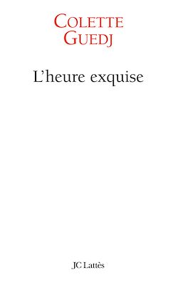 Télécharger le livre :  L'heure exquise