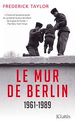 Télécharger le livre :  Le Mur de Berlin