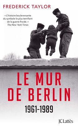Télécharger le livre :  Le Mur de Berlin
