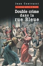 Télécharger le livre :  Double Crime dans la rue Bleue