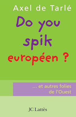 Télécharger le livre :  Do you spik européen ?