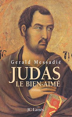 Télécharger le livre :  Judas, le bien-aimé