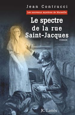 Télécharger le livre :  Le spectre de la rue Saint-Jacques