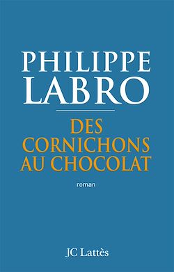 Télécharger le livre :  Des cornichons au chocolat