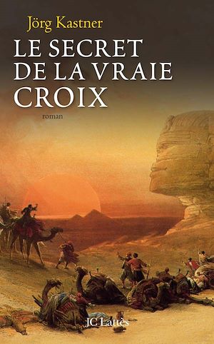Téléchargez le livre :  Le secret de la vraie croix
