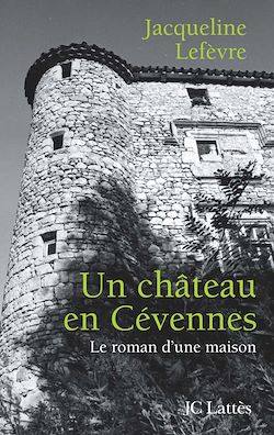 Télécharger le livre :  Un château en Cévennes
