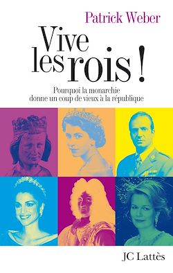 Télécharger le livre :  Vive les rois !