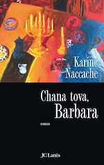 Télécharger le livre :  Chana Tova, Barbara