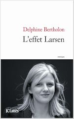 Télécharger le livre :  L'effet Larsen