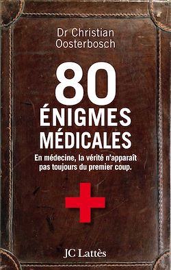 Télécharger le livre :  80 énigmes médicales
