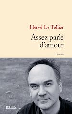 Télécharger le livre :  Assez parlé d'amour