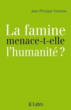 Télécharger le livre :  La famine menace-t-elle l'humanité?
