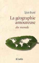 Télécharger le livre :  Géographie amoureuse du monde