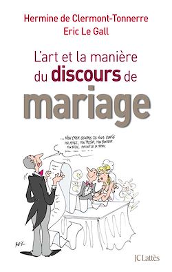 Télécharger le livre :  De l'art et la manière de faire un discours de mariage