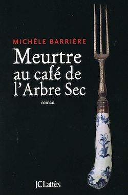 Télécharger le livre :  Meurtre au café de l'Arbre-Sec