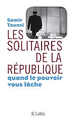 Télécharger le livre :  Les solitaires de la République