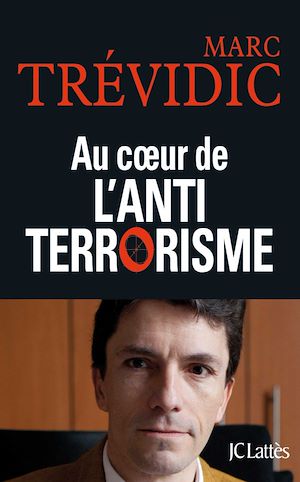 Téléchargez le livre :  Au coeur de l'antiterrorisme