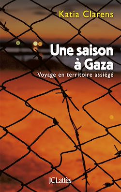 Télécharger le livre :  Une saison à Gaza
