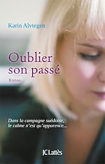 Télécharger le livre :  Oublier son passé