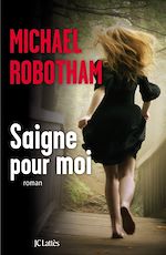 Télécharger le livre :  Saigne pour moi