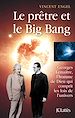 Télécharger le livre :  Le prêtre et le big bang