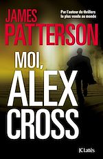 Télécharger le livre :  Moi, Alex Cross