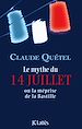 Télécharger le livre :  Le mythe du 14 juillet