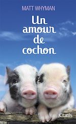 Télécharger le livre :  Un amour de cochon