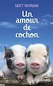 Télécharger le livre :  Un amour de cochon