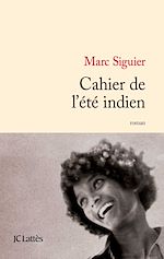 Télécharger le livre :  Cahier de l'été indien