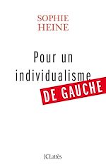 Télécharger le livre :  Pour un individualisme de gauche