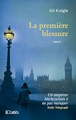 Télécharger le livre :  La première blessure