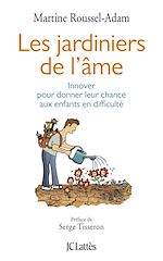 Télécharger le livre :  Les jardiniers de l'âme