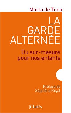 Télécharger le livre :  La garde alternée