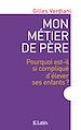 Télécharger le livre :  Mon métier de père
