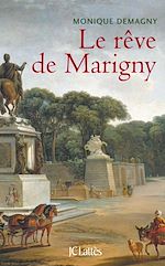 Télécharger le livre :  Le rêve de Marigny