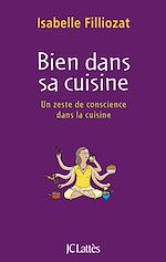 Télécharger le livre :  Bien dans sa cuisine