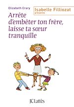 Download this eBook Arrête d'embêter ton frère ! Et toi, laisse ta soeur tranquille !