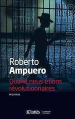 Download this eBook Quand nous étions révolutionnaires
