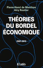 Télécharger le livre :  Théories du bordel économique