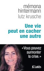 Télécharger le livre :  Une vie peut en cacher une autre