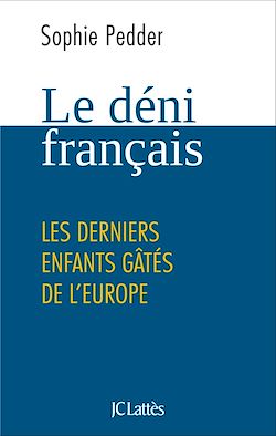 Télécharger le livre :  Le déni français