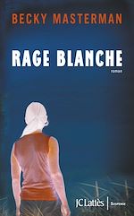 Télécharger le livre :  Rage blanche