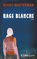 Télécharger le livre :  Rage blanche