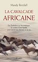 Télécharger le livre :  La cavalcade africaine