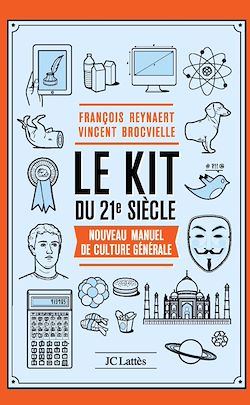 Télécharger le livre :  Le Kit du XXIe siècle