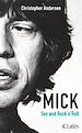 Télécharger le livre :  Mick, Sexe et Rock'n'roll
