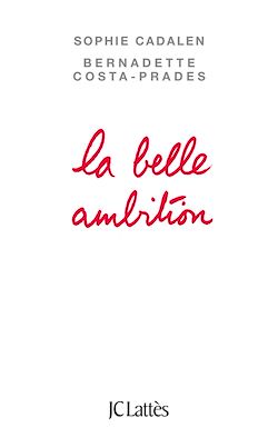 Télécharger le livre :  La belle ambition